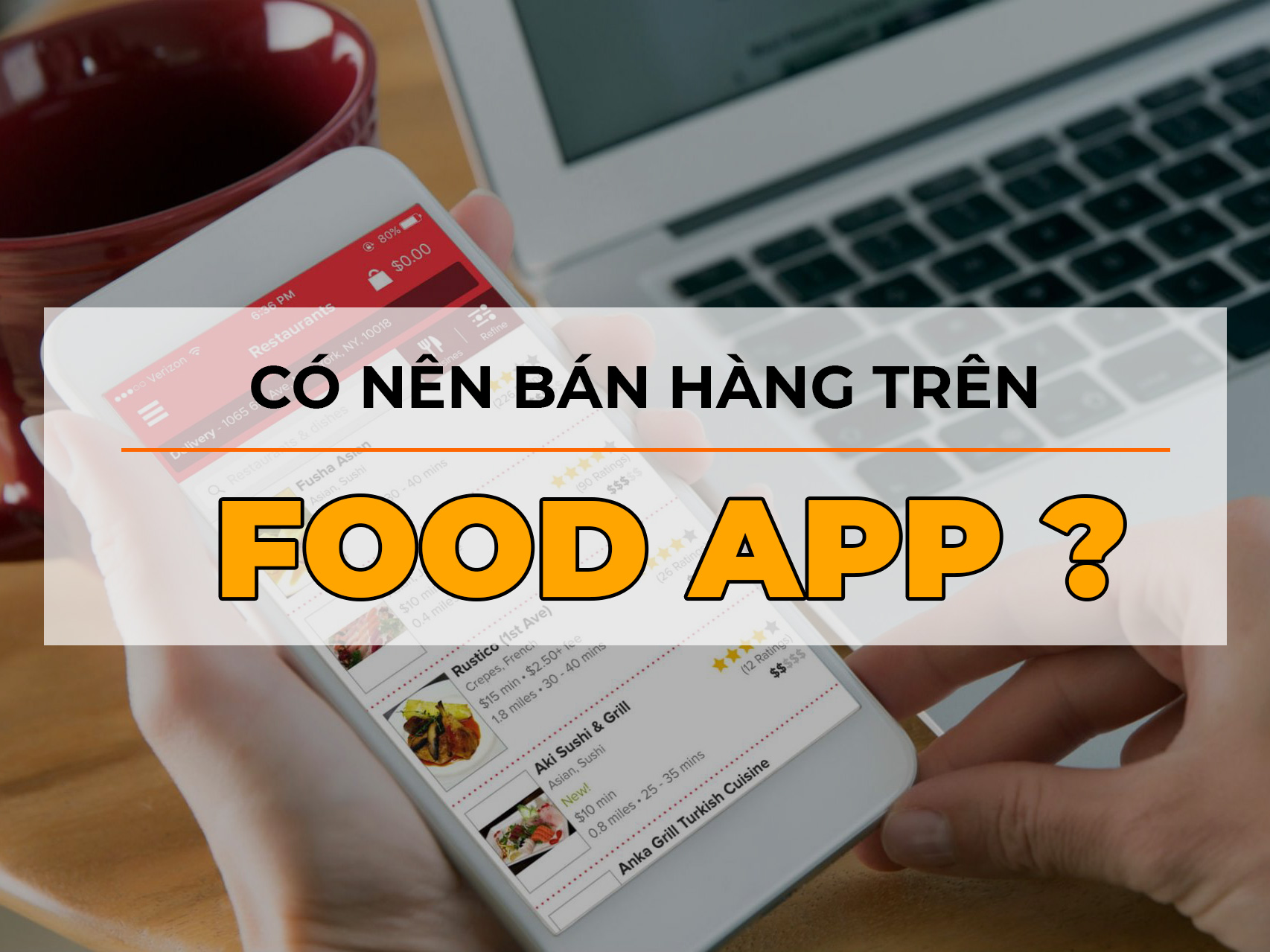 Có nên bán đồ uống trên Food App?